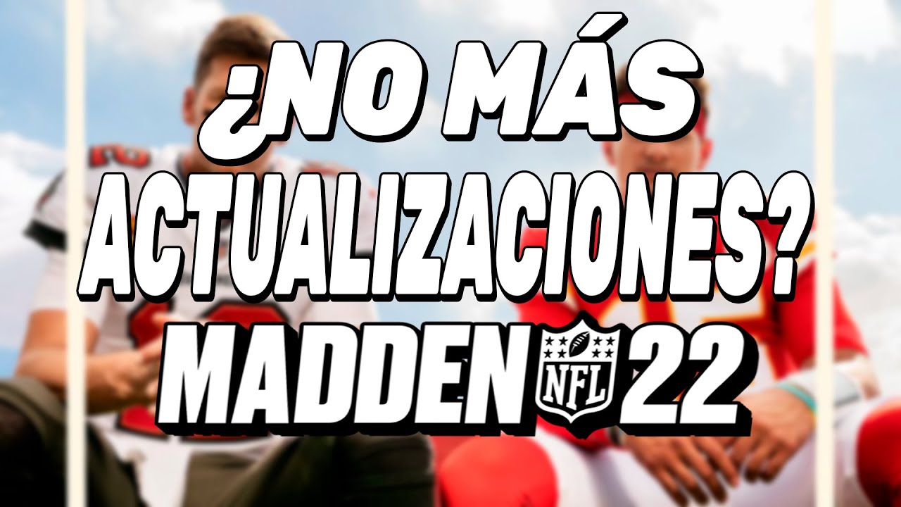 ¿EA CANCELA las actualizaciones al Franchise de Madden 22?