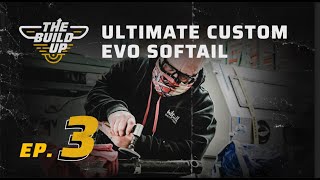 Ultimate Custom EVO Softail: Do It Yourself | The Build Up S1 E3