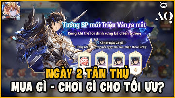Tam Quốc Huyễn Tướng VNG - Ngày 2 Tân Thủ Nên Mua Gì, Nạp Gì Và Làm Gì Cho Tối Ưu?