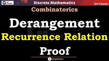Derangement Recurrence Relation - Easiest PROOF | Combinatorics | Deepak Poonia