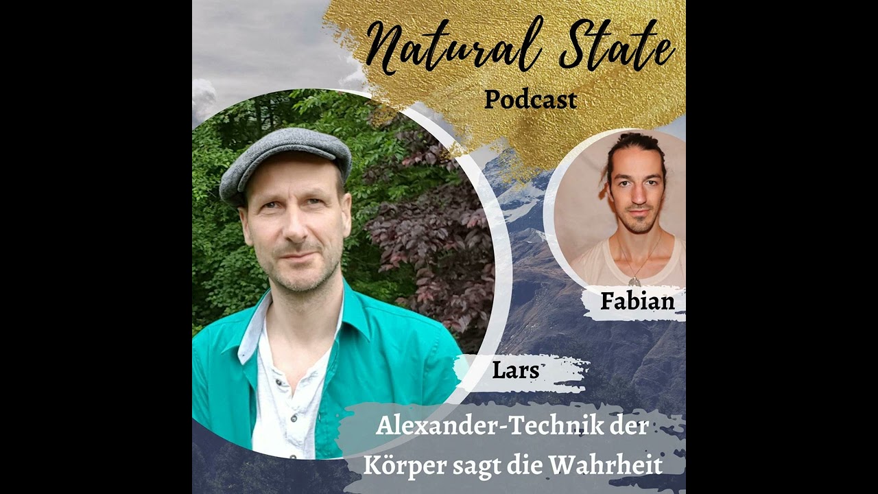 Alexander-Technik der Körper sagt die Wahrheit mit Lars Hoffmann | Folge 36
