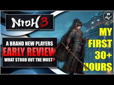 Nioh 3 Early Review - I Played The Complete Game For 30+ Hours - Nioh 3 News & Updates