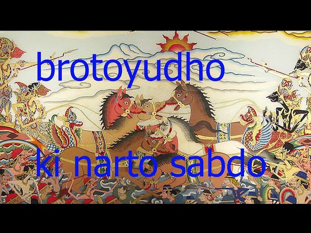 Brotoyudho | Ki Dalang Narto Sabdo class=