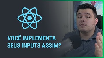 Por que implementar o input recebendo value e onChange no React