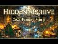 Hidden Archive | Medieval Fantasy Music ♫ for Studying, Sleep & Nighttime Relaxation ▬ 2H