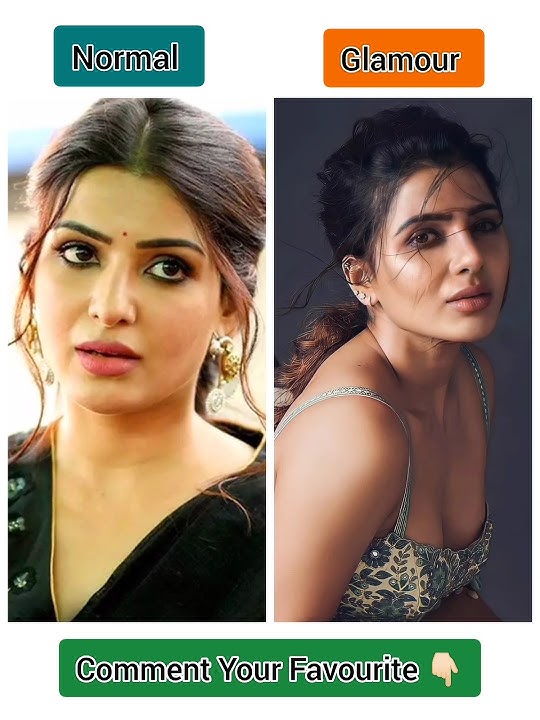 #actress Normal vs Glamour 💥🥵 #shortsfeed #youtubeshorts #shortsvideo #shorts #actress #reels