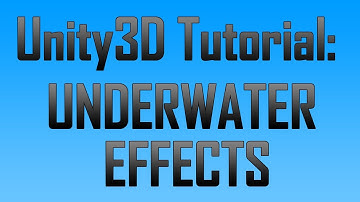 [Unity 4] Creating underwater effects