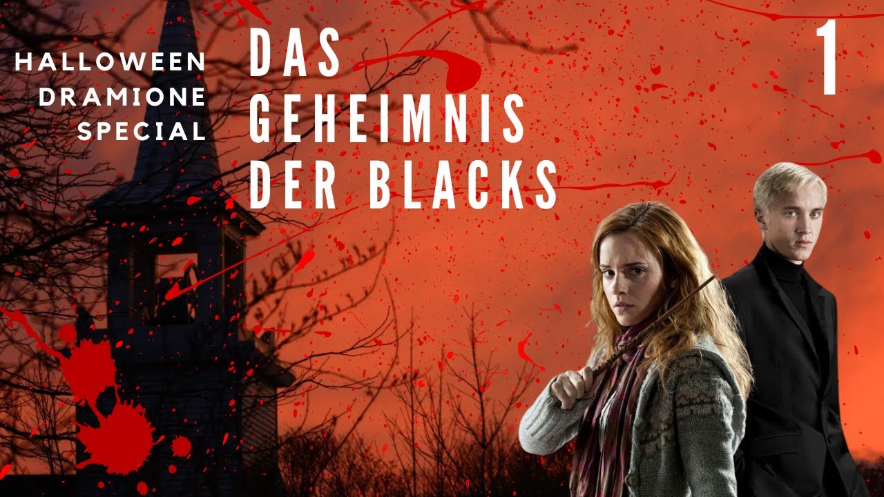Halloweenspecial | Dramione Fanfiktion | Das Geheimnis der Blacks | Teil 1