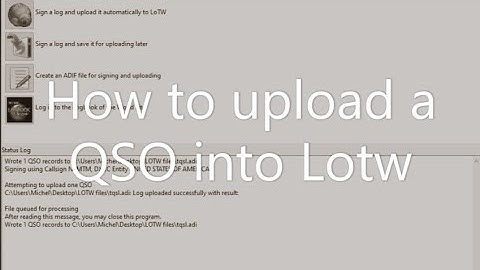How to upload Lotw files.