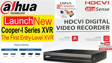 Dahua launched new Cooper-I Series XVR | The First Entry-Level XVR | by Dina CCTV Solutions