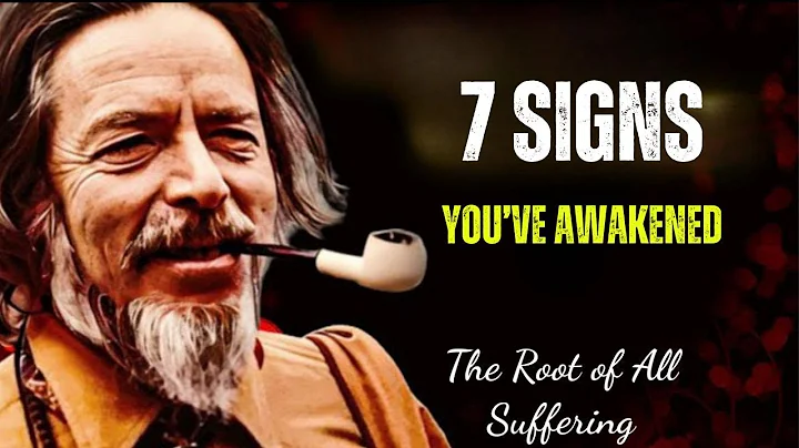 Are You Truly Awake? 7 Signs of Spiritual Awakening | Alan Watts