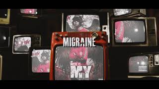 "Migraine" || Don Kam || Music Is My Escape