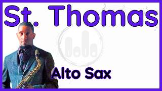St. Thomas (Sonny Rollins) Alto Sax (Eb) Transcription