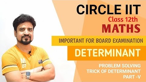 Online classes : Problem Solving Trick of Determinant part 5 | Class 12 | Manoj Tiwary