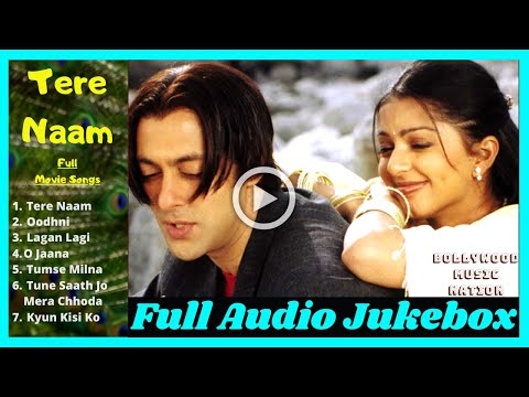 Tere Naam Full Movie (Songs) | All Song | Lagan Lagi Song | Salman Khan Song| Bollywood Music Nation