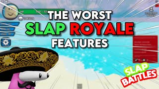 The WORST Features in Slap Royale