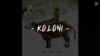 Proyek 13 - Koloni (Lyric)