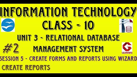 Create Reports | Session 5 Create Forms and Reports using wizard | Unit 5 RDBMS | Class 10 IT