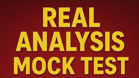 Real Analysis Mock Test for PG TRB | 15 Most Expected Questions with Answers