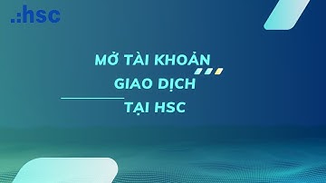 Cách tạo tài khoản chứng khoán tại HSC | Đầu tư chứng khoán cùng Faviz