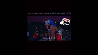 the final last match NXT revenge no copy my original content #vir#viral #wwe #viralreel #wrestling