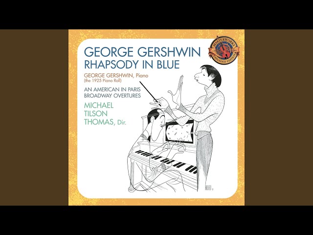 Gershwin - Girl Crazy: ouverture : Orch Philh Buffalo / M.Tilson Thomas