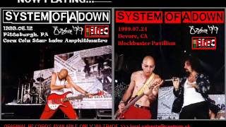 System of a Down - Ozzfest 99 1-Hour Special [2 FULL SHOWS]
