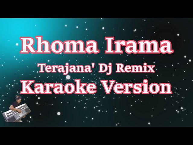 Karaoke Rhoma Irama - Terajana Remix | KARAOKE HD class=