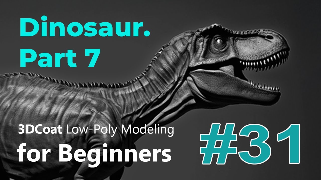 3DCoat Low-Poly Modeling for Beginners #31. Dinosaur. Part 7 - YouTube