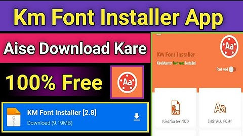 Km Font Installer Kinemaster | How To Download Km Font Instal| Km Font Installer Kaise Download Kare