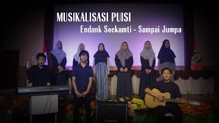 Musikalisasi Puisi | Endank Soekamti - Sampai Jumpa