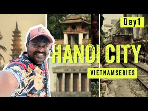 My First Day in Vietnam 🇻🇳 | Hanoi City Vlog | Telugu Travel Series