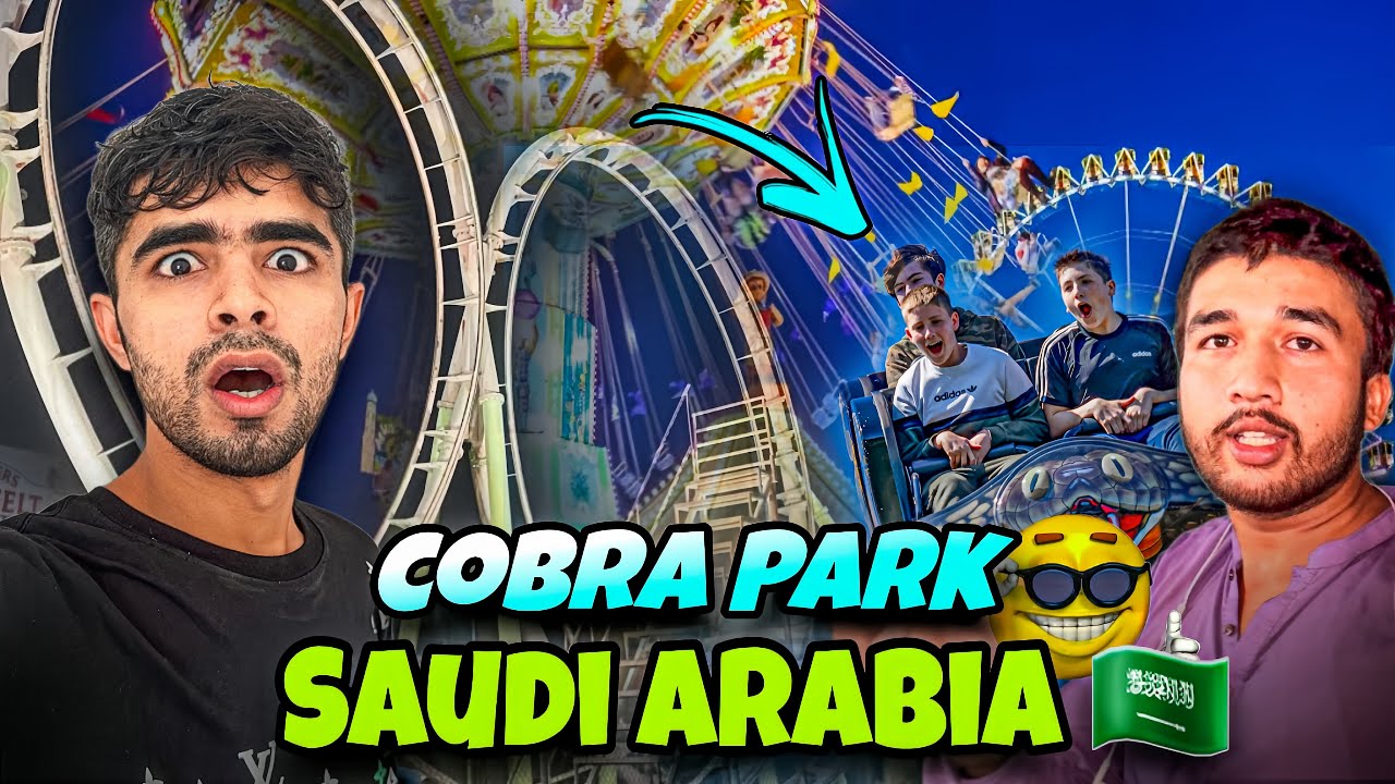Cobra 🐍entertainment park Saudi Arabia in(Dammam city )🌝😳/park main koi Banda nahi mila 😣🙄