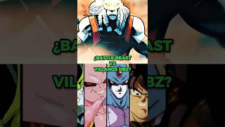 ¿BATTLE BEAST PODRIA VENCER A LOS VILLANOS DE DRAGON BALL Z? #shorts