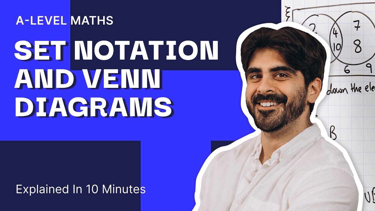 Set Notation and Venn Diagrams Explained in 10 Minutes | A-level Maths