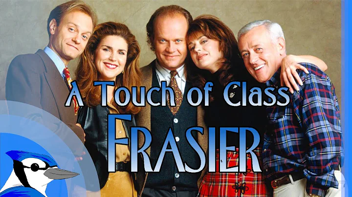 A Touch of Class, A Frasier Retrospective