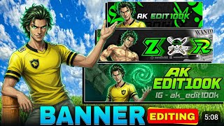 How To Make Professional   Banner Like 👍 @Ak EDIT And @AK screenshot 1