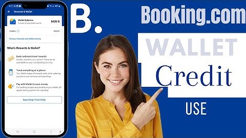 How To Use Booking.com Wallet Credit | Use Wallet Credit Booking.com