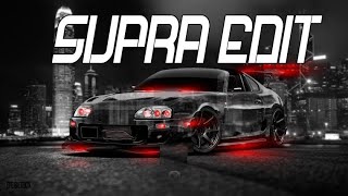 Is That A Supra?? Supra Edit Write This Down Edit