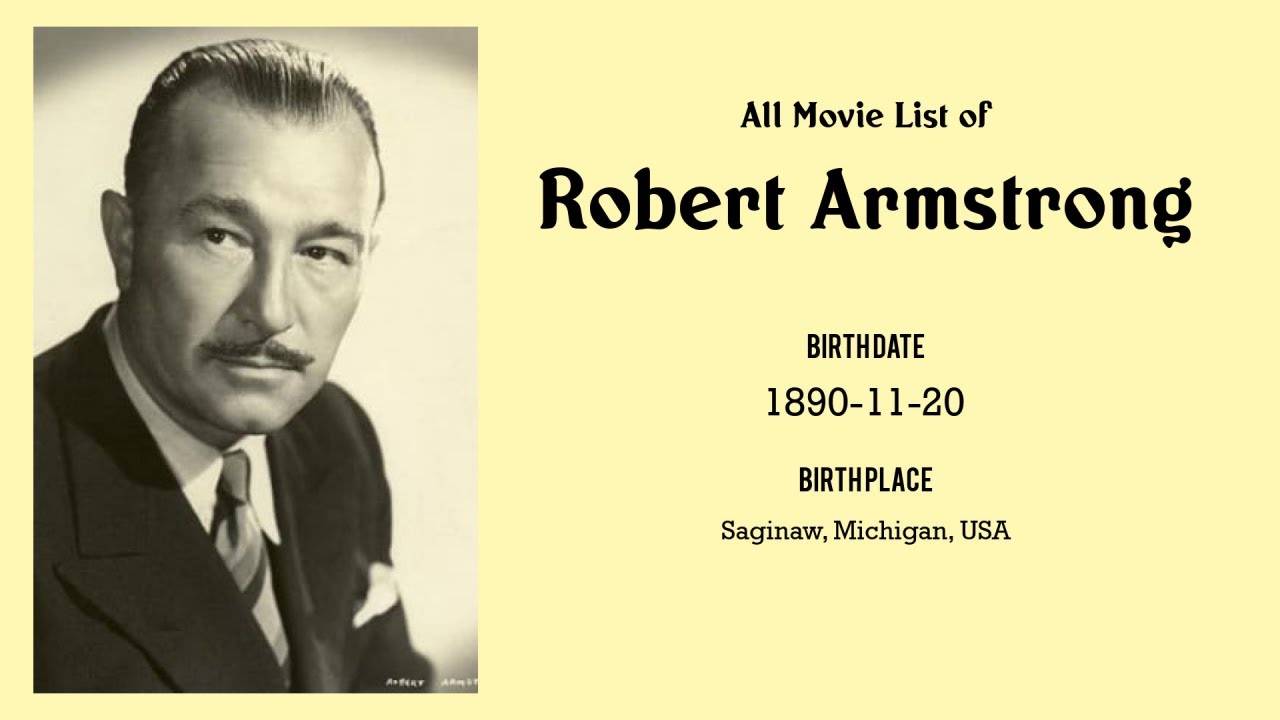 Robert Armstrong Movies list Robert Armstrong Filmography of Robert