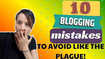 Blogging Mistakes For Beginners - Avoid These Like The Plague!