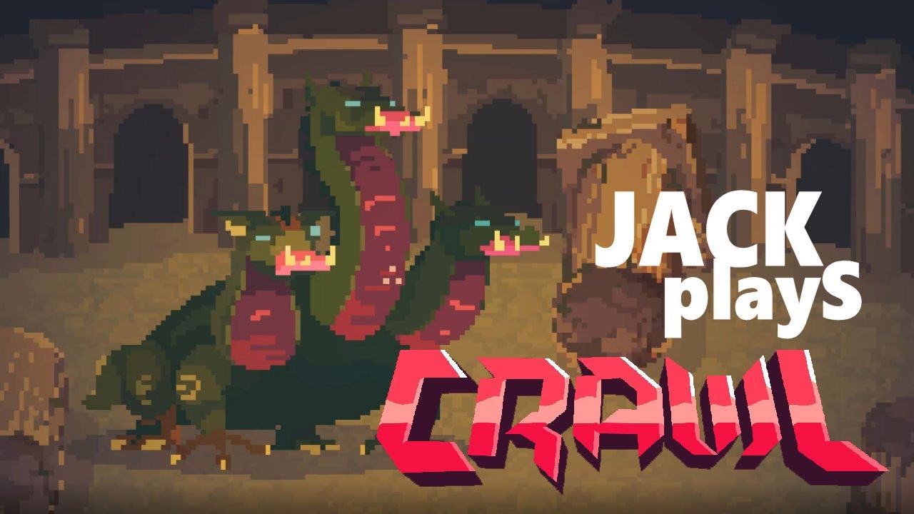 CRAWL Jack PlayS crawl YouTube