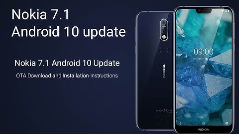 Nokia 7.1 Starts Receiving Android 10 Update With Dark Mode, Smart Reply, November Android Patch