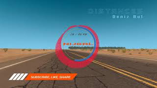 Distances (Original Mix) -  Deniz Bul