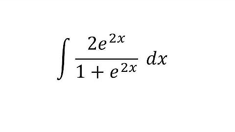 integral of 2e^2x/(1+e^2x) dx