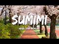 sumimi - Here, the world! (Lyrics)