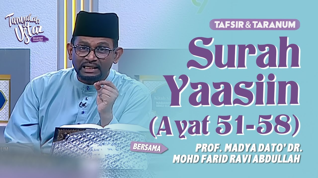 [FULL] Tanyalah Ustaz (2023) | Tafsir & Taranum Surah Yaasiin (Ayat 51-58) (Thu, Oct 5)