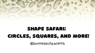 Shape Safari: Circles, Squares, and More! | @BurnedOutParents Song for Toddlers | Discover Shapes