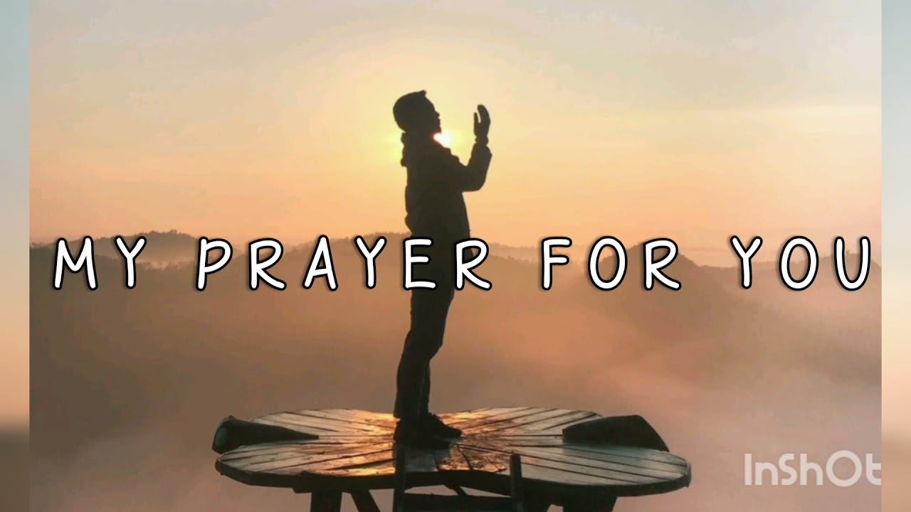 My Prayer For You Alisa Turner Lyrics
