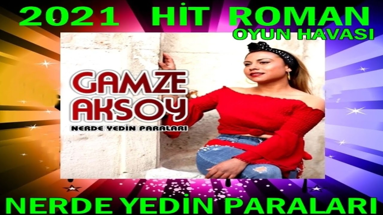 Nerde Yedin Paraları       RİTİM VERSİON        Gamze Aksoy  -  HİT  ROMAN OYUN HAVASI